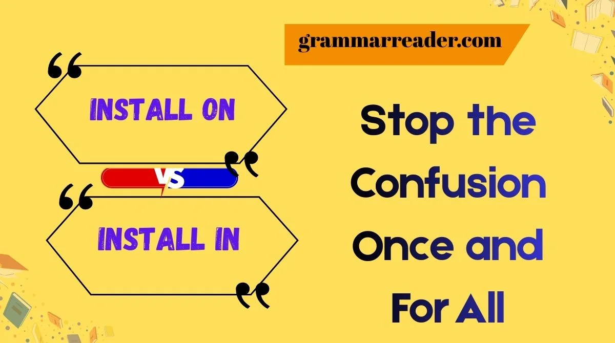 Install In vs Install On