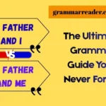 My Father and I vs. My Father and Me