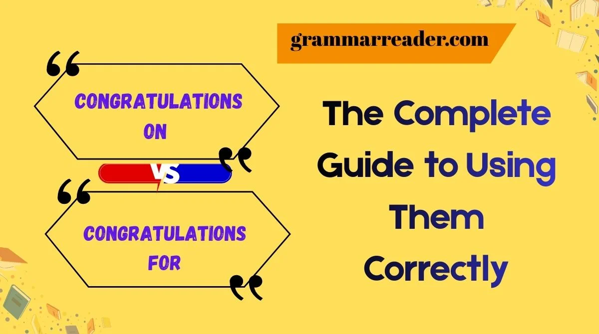 Congratulations On vs Congratulations For