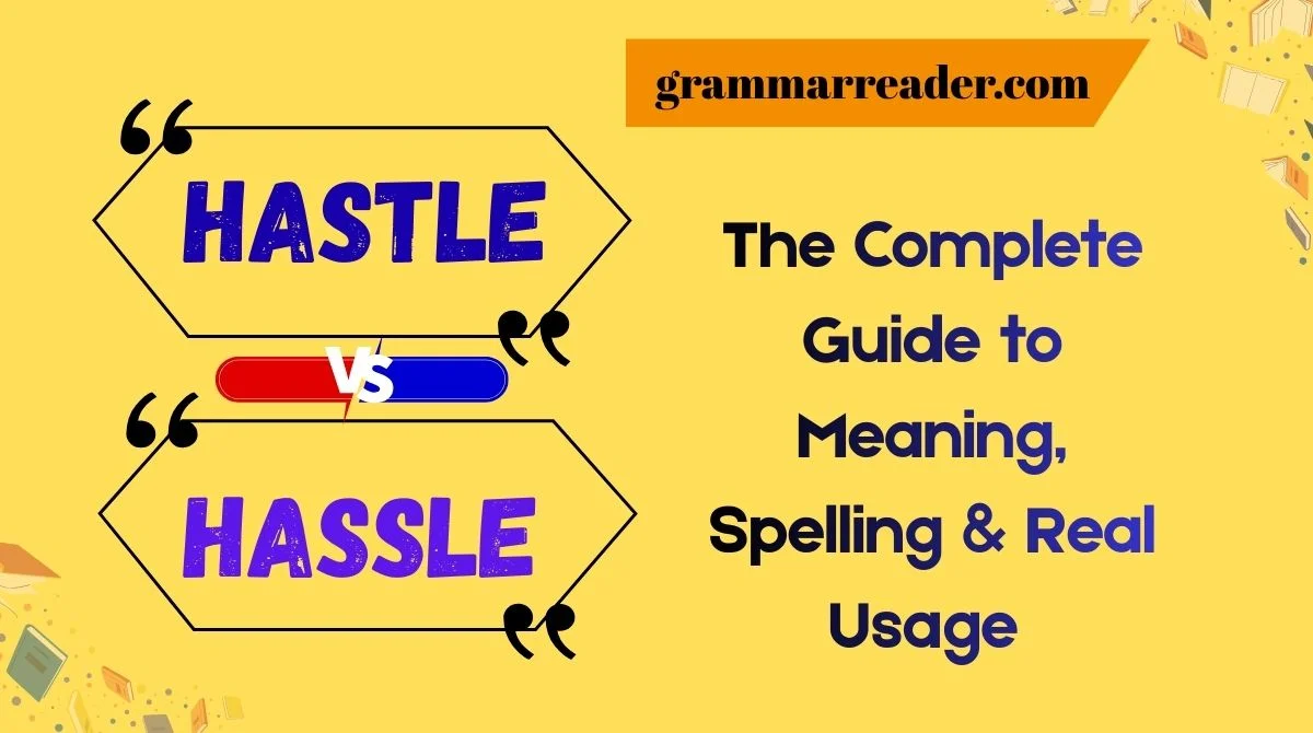 Hassle vs Hastle