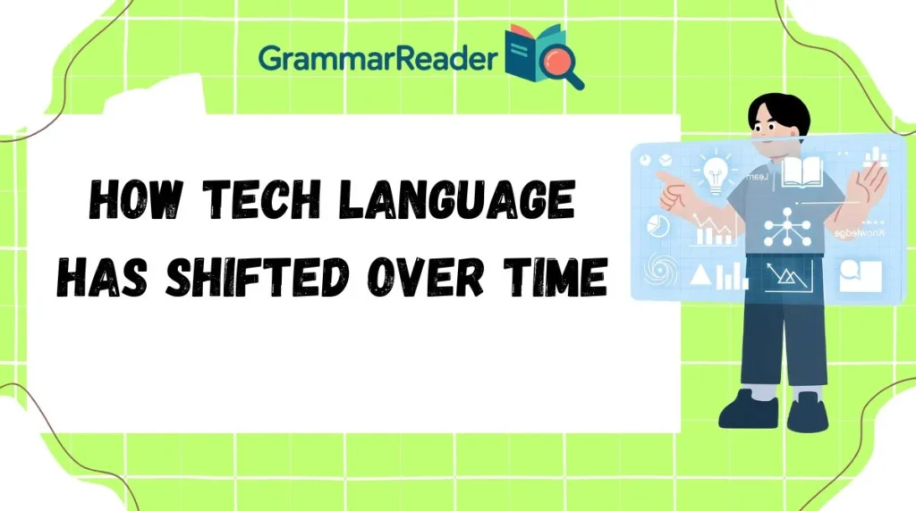 How Tech Language Has Shifted Over Time