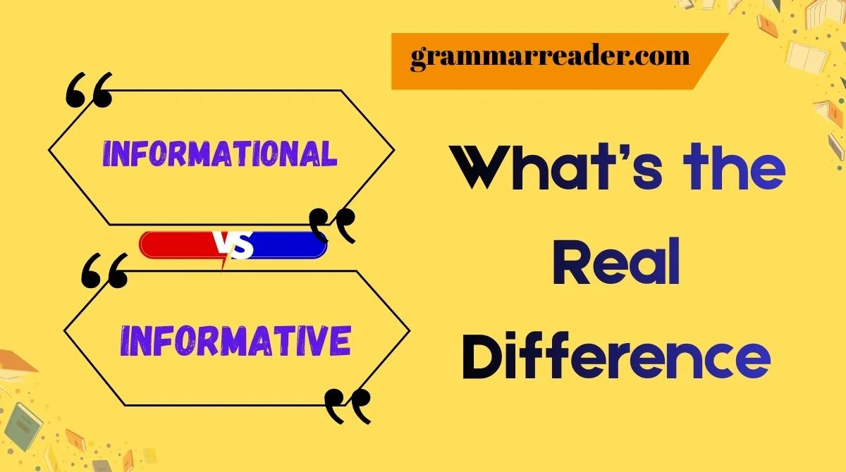 Informational vs Informative
