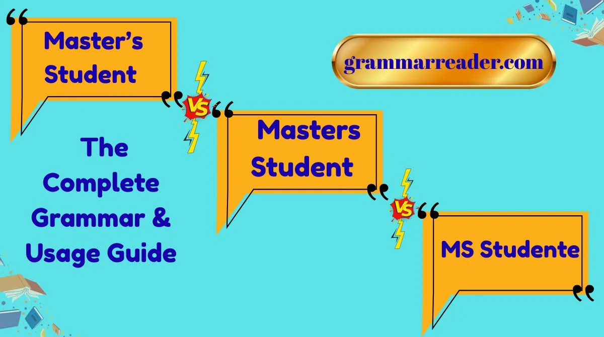 Master’s Student vs Masters Student vs MS Student