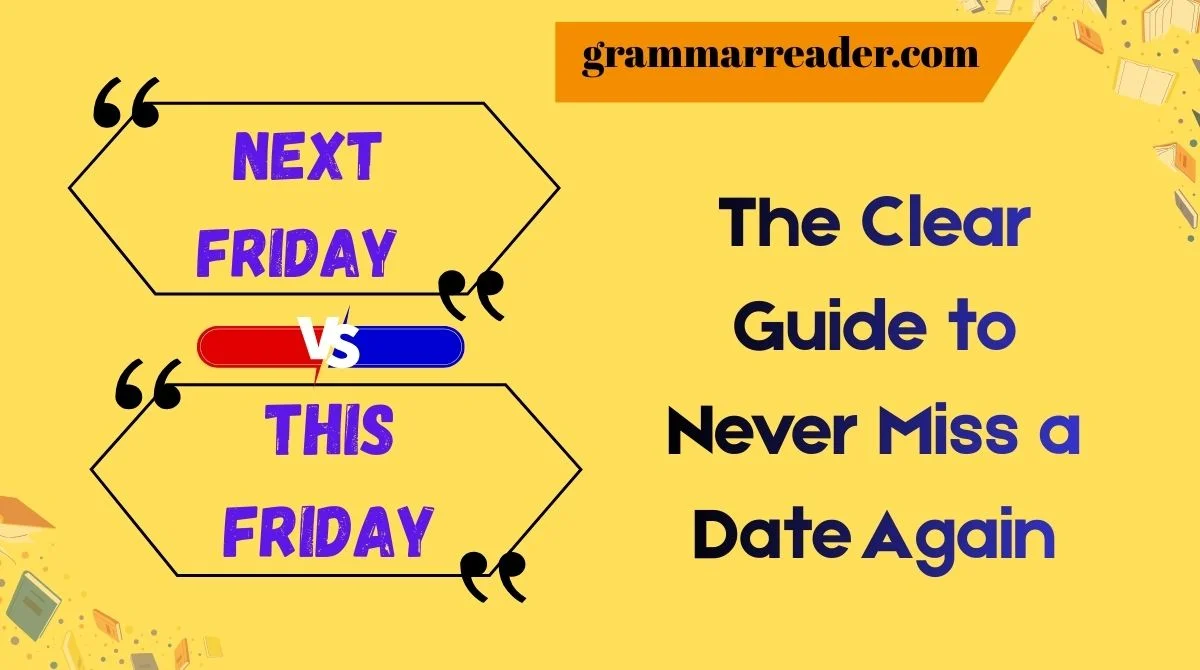 Next Friday vs This Friday