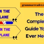 “On the Plane” or “In the Plane