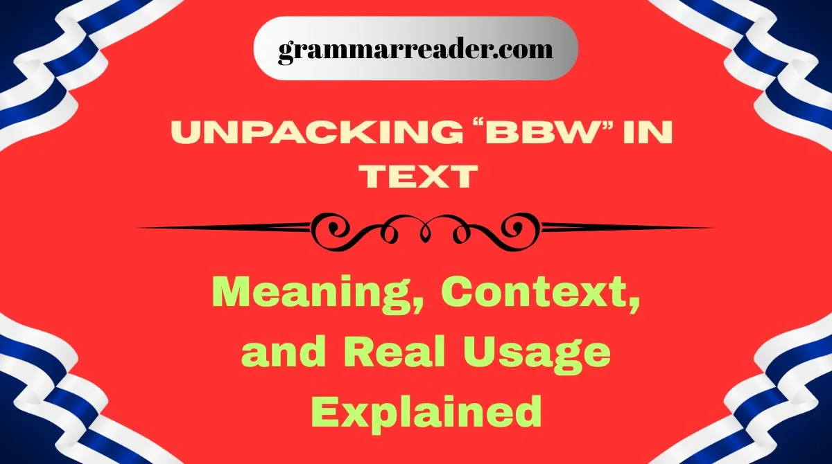 Unpacking “BBW” in Text