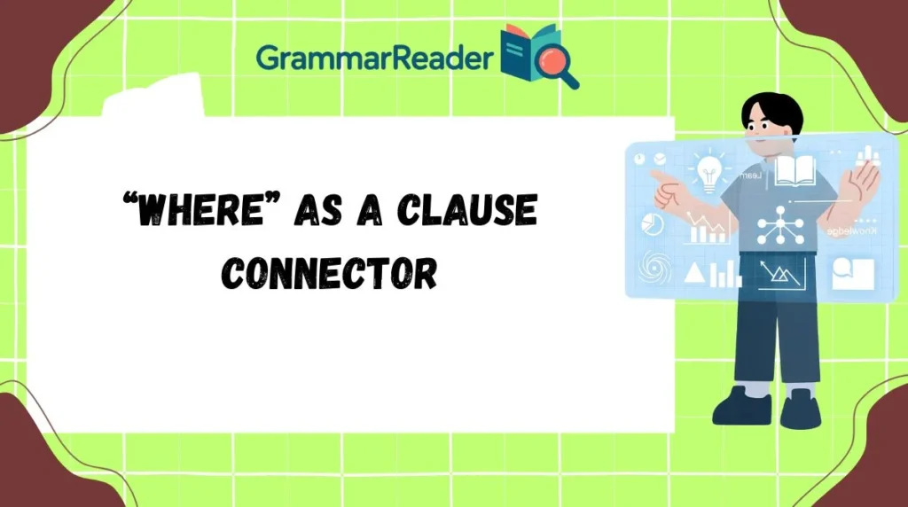 “Where” as a Clause Connector