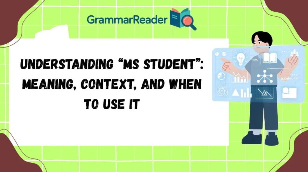 Understanding āMS Studentā: Meaning, Context, and When to Use It