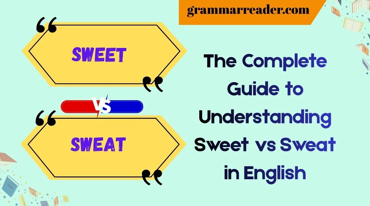 Sweet vs Sweat