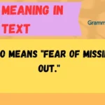 FOMO Meaning in Text