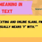 FW Meaning in Text
