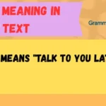 TTYL Meaning in Text